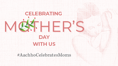 #AachhoCelebratesMoms: A Heartfelt Tribute To All Mothers On Their Special Day