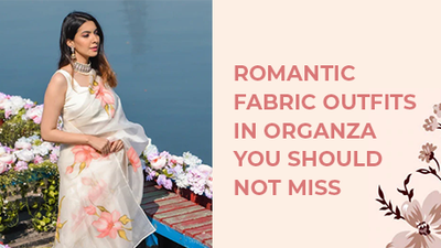 Romantic Fabric Outfits in Organza You Should Not Miss