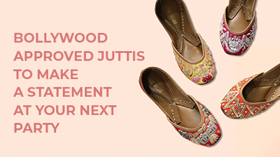 Bollywood Approved Juttis to Make a Statement