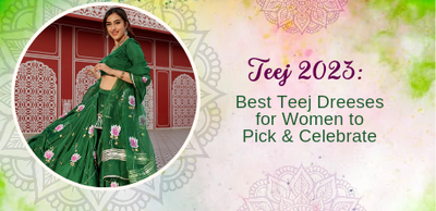 Teej 2023: Best Teej Dresses for Women to Pick and Celebrate