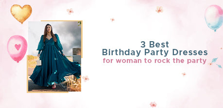 3 Best birthday Party Dresses for Women to Rock the Party Aachho
