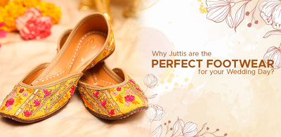 Why Juttis are the Perfect Footwear for your Wedding Day?
