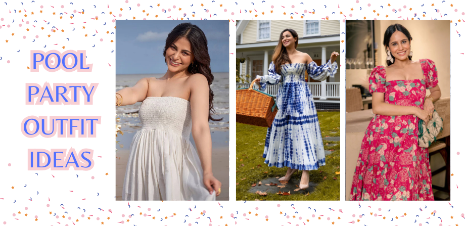 Enjoy Summers with Trendy Pool Party Outfit Ideas