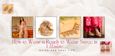 How to Wear a Ready to Wear Saree in 1 Minute: Quick and Easy Tips