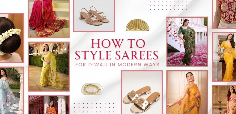 How to Style Sarees for Diwali in Modern Ways