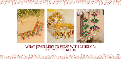 What Jewellery To Wear With Lehenga: A Complete Guide