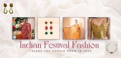 Indian Festival Fashion Trends You Should Know in 2025