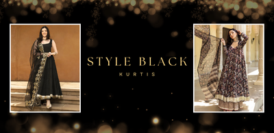 Effortlessly Chic: How to Style Black Kurti for Every Occasion