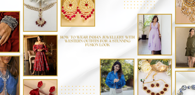 How to Wear Indian Jewellery with Western Outfits for a Stunning Fusion Look