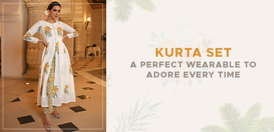 Kurta Set: A Perfect Wearable to Adore Every Time