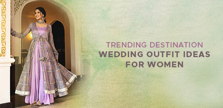 Trending Destination Wedding Outfit Ideas for Women – Aachho