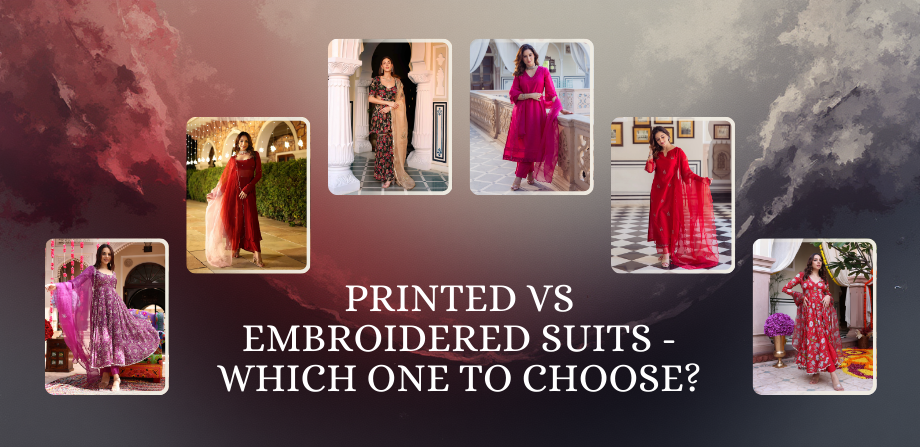 Printed vs Embroidered Suits – Which One to Choose?
