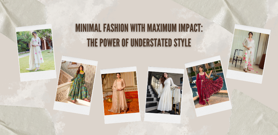 Minimal Fashion with Maximum Impact: The Power of Understated Style
