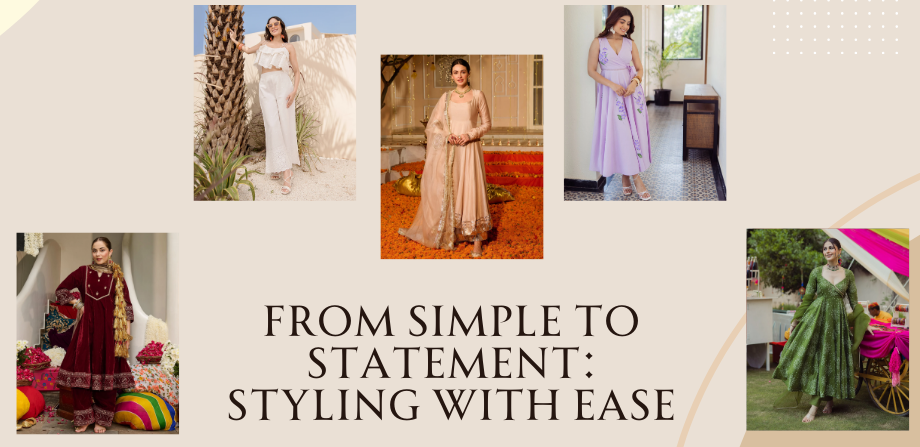 From Simple to Statement: Styling with Ease