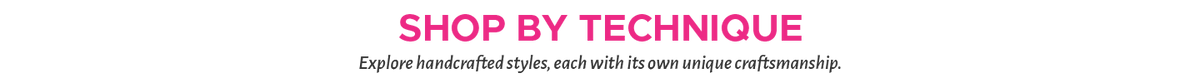 Shop By Technique